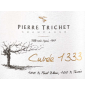 �tiquette de Pierre Trichet - Cuv�e 1333